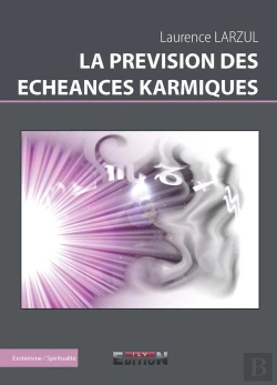 Bertrand.pt - La Prevision Des Echeances Karmiques
