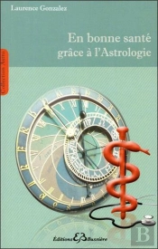 La Prevision Medicale Par L'Astrologie