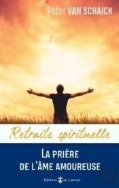 La Prière De L'Âme Amoureuse