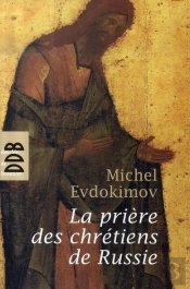 La Prière Des Chrétiens De Russie