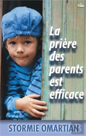 La Prière Des Parents Est Efficace