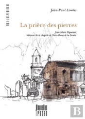 La Prière Des Pierres