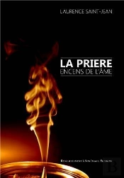 La Prière ; Encens De L'Âme