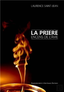 Bertrand.pt - La Prière ; Encens De L'Âme