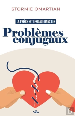 Bertrand.pt - La Prière Est Efficace Dans Les Problèmes Conjugaux