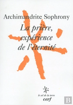Bertrand.pt - La Priere, Experience De L'Eternite