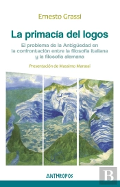 La Primacía Del Logos