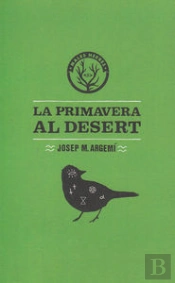 La Primavera Al Desert