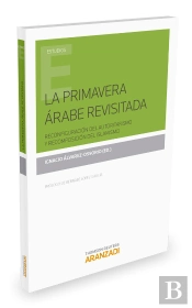 La Primavera Árabe Revisitada