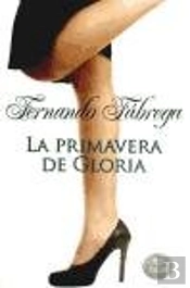 La Primavera De Gloria