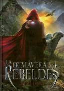 La Primavera De Los Rebeldes