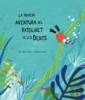 La Primera Aventura Del Ratolinet De Les Dents
