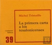 La Primera Carta A Los Tesalonicenses