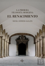 La Primera Filosofía Moderna: El Renacimiento