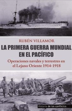 Bertrand.pt - La Primera Guerra Mundial En El Pacífico