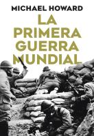 La Primera Guerra Mundial