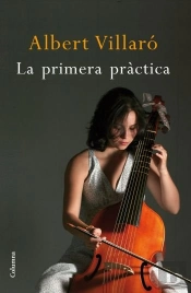 La Primera Pràctica