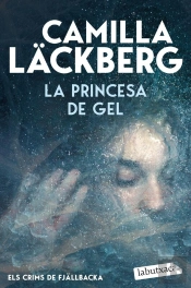 La Princesa De Gel (Els Crims De Fjällbacka)