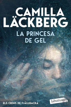 Bertrand.pt - La Princesa De Gel (Els Crims De Fjällbacka)