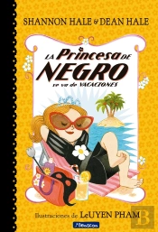 La Princesa De Negro Se Va De Vacaciones (La Princesa De Negro)