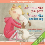 La Princesa Nika Y Su Perro/Princess Nika And Her Dog