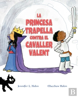 Bertrand.pt - La Princesa Trapella Contra El Cavaller Valent