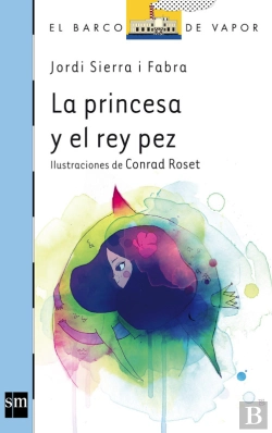Bertrand.pt - La Princesa Y El Pez Rey