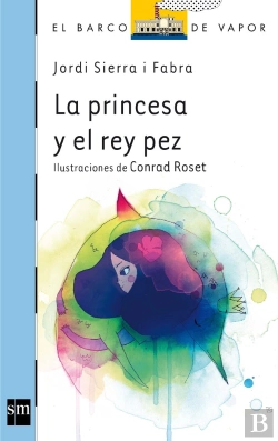 Bertrand.pt - La Princesa Y El Rey Pez