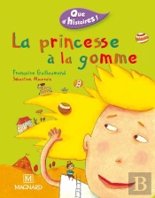 La Princesse À La Gomme ; Ce1, Série 1
