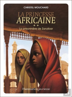 Bertrand.pt - La Princesse Africaine Tome 2 : La Prisonnière De Zanzibar