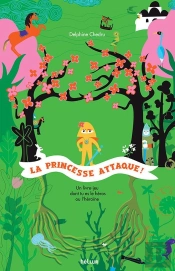 La Princesse Attaque !