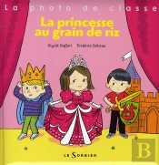 La Princesse Au Grain De Riz