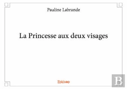 Bertrand.pt - La Princesse Aux Deux Visages