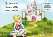 La Princesse Bouton D'Or - Braille