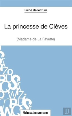 Bertrand.pt - La Princesse De Clèves De Madame De La Fayette : Analyse Complète De L'Oeuvre