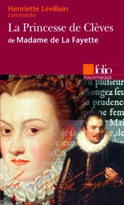 La Princesse De Clèves De Madame De La Fayette (Essai Et Dossier)