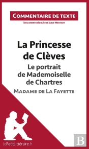 La Princesse De Clèves De Madame De La Fayette : Le Portrait De Mademoiselle De Chartres