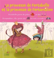 La Princesse De Fertabelle Et La Princesse De Fertamaline