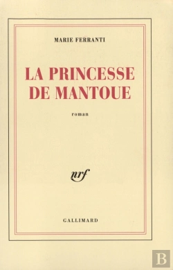 Bertrand.pt - La Princesse De Mantoue