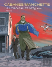 La Princesse De Sang T1 La Princesse Du Sang Integrale 1 Edition Speciale