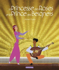 Bertrand.pt - La Princesse Des Roses Et Le Prince Des Beignets