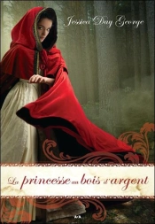 La Princesse Du Bal De Minuit T.3 ; La Princesse Au Bois D'Argent