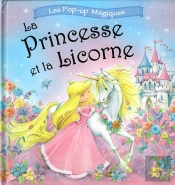 La Princesse Et La Licorne