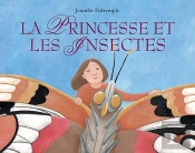La Princesse Et Les Insectes