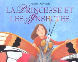 Bertrand.pt - La Princesse Et Les Insectes