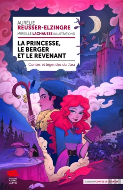 Bertrand.pt - La Princesse, Le Berger Et Le Revenant : Contes Et Légendes Du Jura