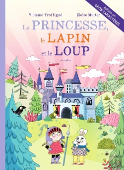 Bertrand.pt - La Princesse, Le Lapin Et Le Loup