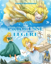 La Princesse Legere Edition Enrichie