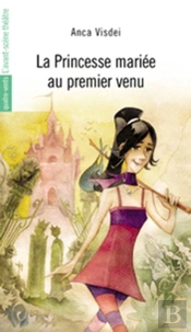 La Princesse Mariee Au Premier Venu