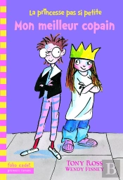 La Princesse Pas Si Petite Tome 2 ; Mon Meilleur Copain